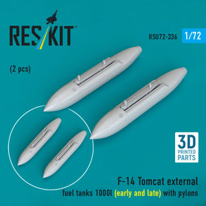 RESKIT RSU72-0336 F-14 Tomcat external fuel tanks 1000l (early and late) with pylons (2 pcs) (3D Printed) 1/72