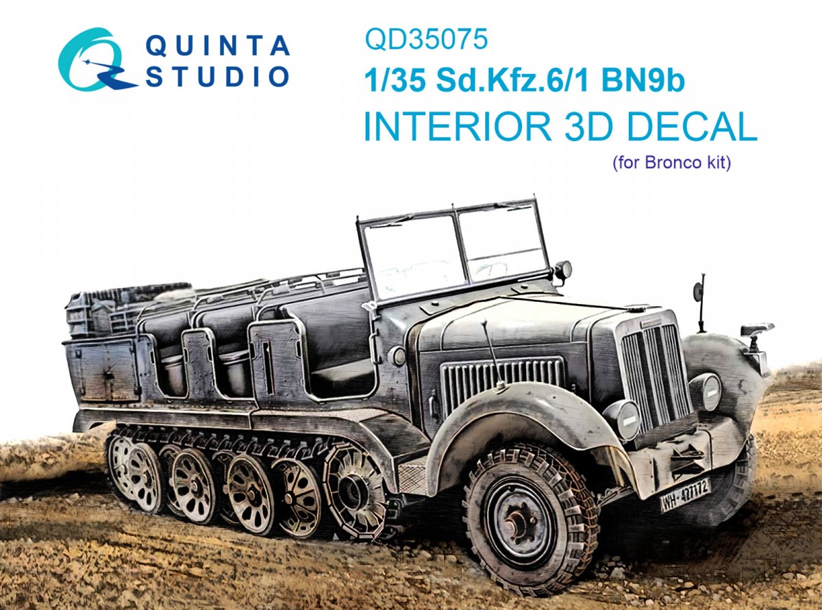 Quinta Studio QD35075 Sd.Kfz.6-1 BN9b 3D-Printed &amp;amp; coloured Interior on decal paper (Bronco) 1/35