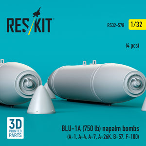 RESKIT RS32-0578 BLU-1A (750 lb) napalm bombs (4 pcs) (A-1, A-4, A-7, A-26K, B-57, F-100) (3D Printed) 1/32