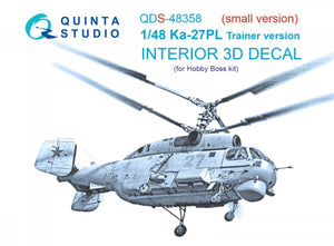 Quinta Studio QDS-48358 Ka-27PL Trainer version 3D-Printed &amp;amp; coloured Interior on decal paper (Hobby Boss) (Small version) 1/48