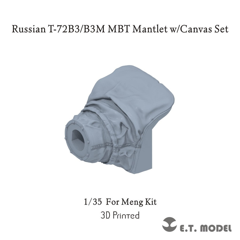 E.T. Model P35-374 Russian T-72B3/B3M MBT Mantlet w/Canvas Set (For Meng Kit) 1/35