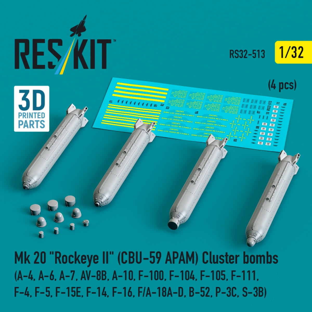 RESKIT RS32-0513 Mk 20 « Rockeye II » (CBU-59 APAM) Bombes à fragmentation (4 pièces) (Impression 3D) 1/32
