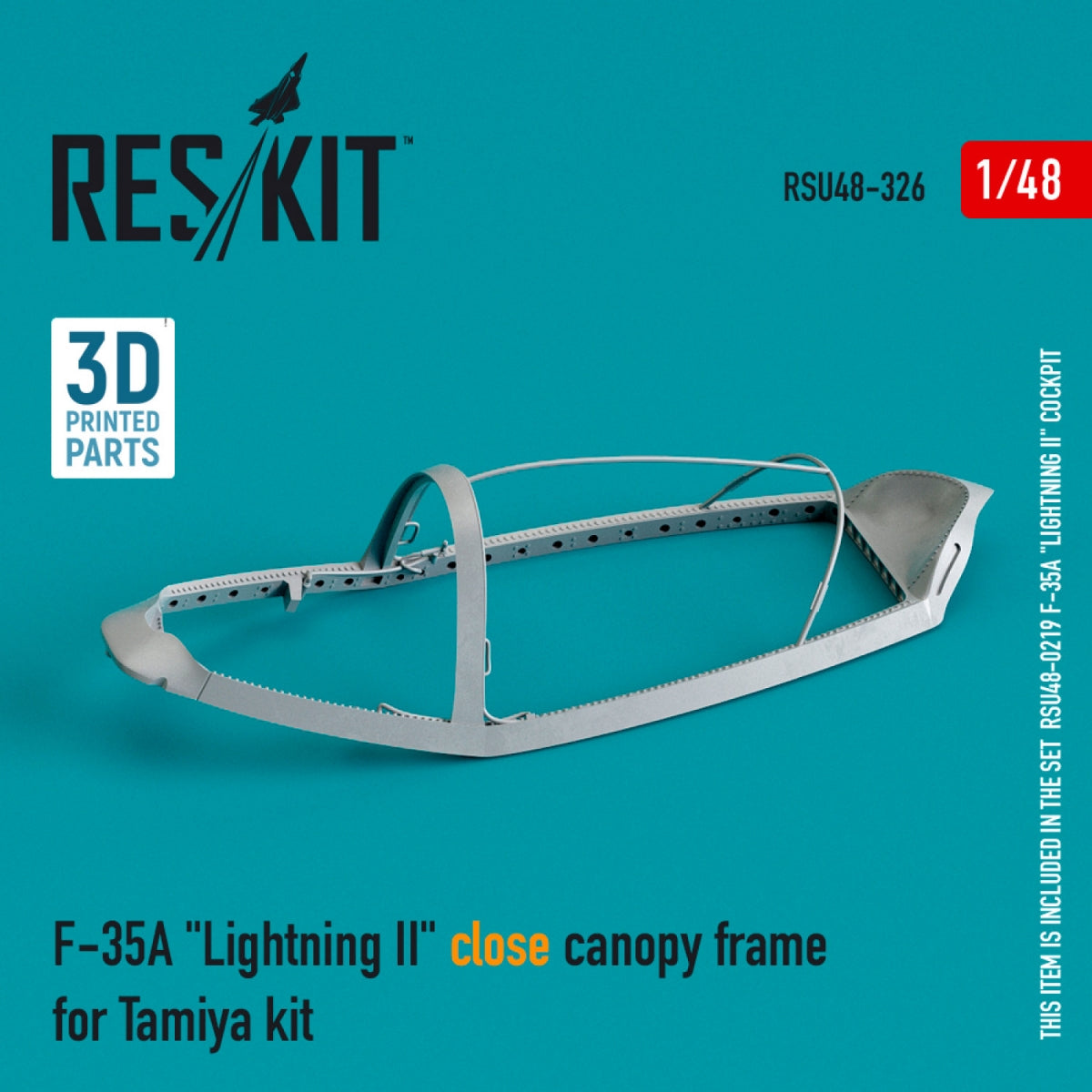 RESKIT RSU48-0326 F-35A "LIGHTNING II" CLOSE CANOPY FRAME FOR TAMIYA KIT (3D PRINTED) 1/48