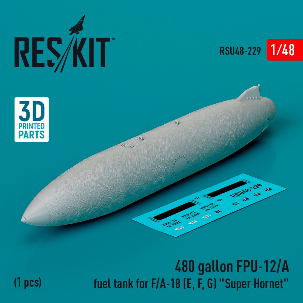 RESKIT RSU48-0229 480 gallon FPU-12/A fuel tank for F/A-18 (E, F, G) "Super Hornet" (1 pcs) (3D Printed) 1/48