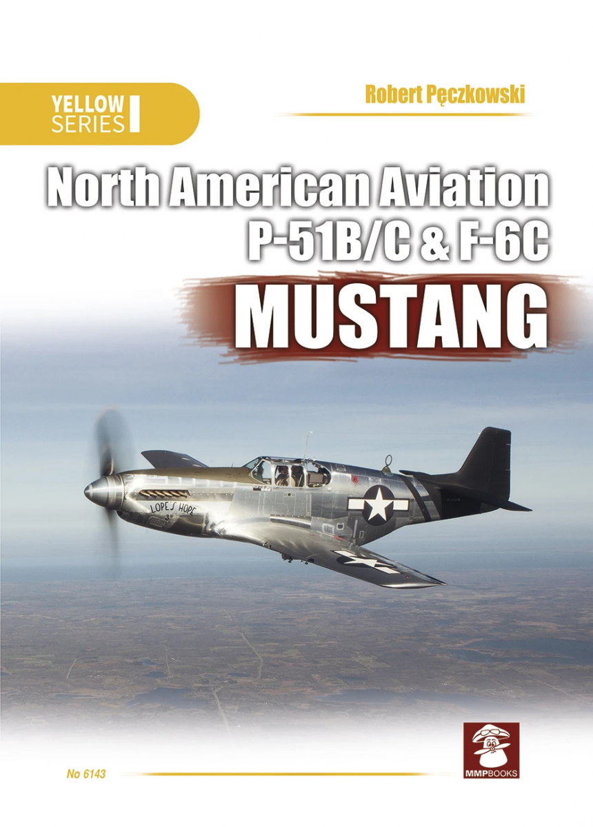 MMP Books 58396 Série Jaune : North American Aviation P-51B/C et F-6C Mustang EN