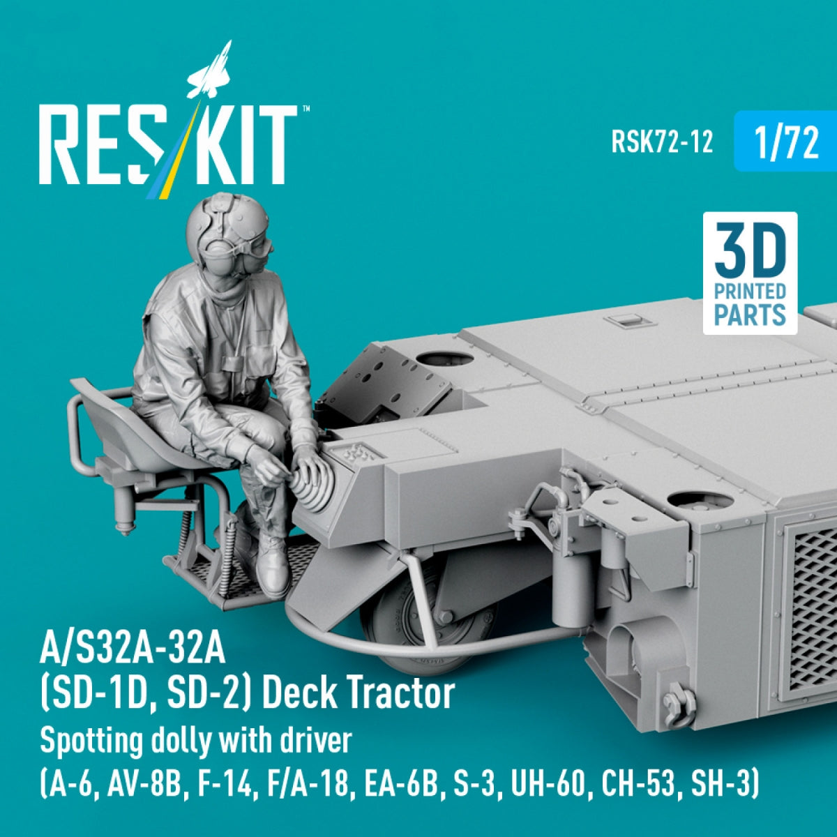RESKIT RSK72-0012 A/S32A-32A (SD-1D, SD-2) Deck Tractor Spotting dolly with driver (3D Printed model kit) 1/72