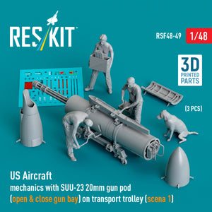 RESKIT RSF48-0049 US Aircraft mechanics with SUU-23 20mm gun pod (open &amp; close gun bay) on transport trolley (scene 1) (3 pcs) (3D Printed) 1/48