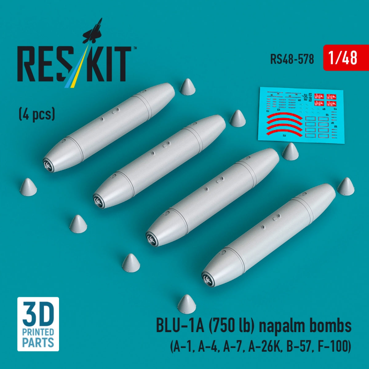 RESKIT RS48-0578 BLU-1A (750 lb) napalm bombs (4 pcs) (A-1, A-4, A-7, A-26K, B-57, F-100) (3D Printed) 1/48